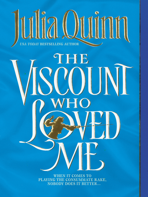 Title details for The Viscount Who Loved Me by Julia Quinn - Available